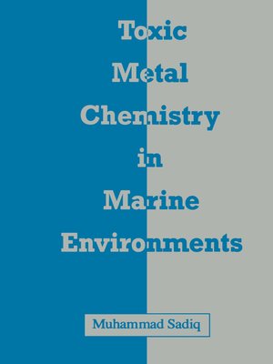 cover image of Toxic Metal Chemistry in Marine Environments